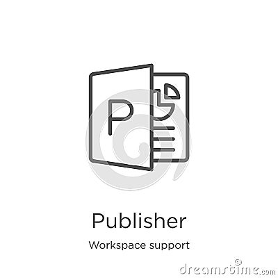 publisher icon vector from workspace support collection. Thin line publisher outline icon vector illustration. Outline, thin line Vector Illustration