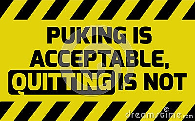 Puking is acceptable sign Vector Illustration