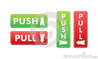 Pull push in flat style on white background. Vector design Vector Illustration