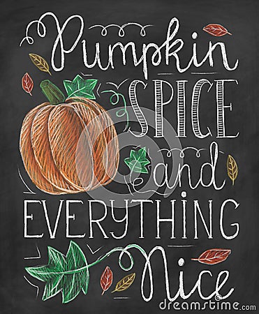 Pumpkin spice and everything nice chalk card Vector Illustration