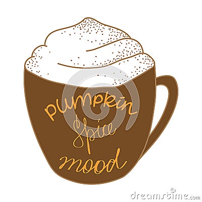 Pumpkin spice latte. Warm mood on autumn season. Vector Illustration