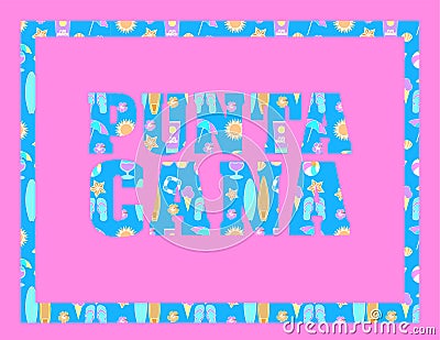 RGB bÃ¡sicoPunta Cana lettering on pink backround. Vector tropical letters with colorful beach icons on light blue backround Vector Illustration