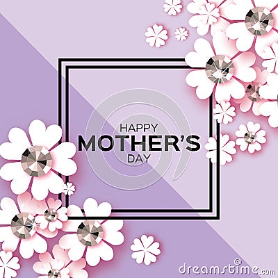 Purple Happy Mothers Day. Brilliant stones. Paper cut flower. Square frame. Vector Illustration