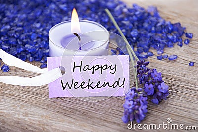 Purple Label With Text Happy Weekend And Lavender Blossoms Stock Photo