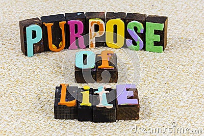 Purpose spiritual meaning story meaning life message goal direction Stock Photo