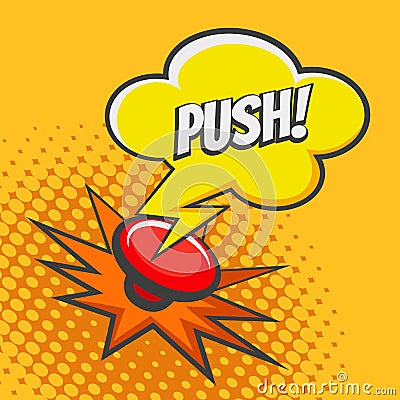 Push Button Drawn in Pop art style Vector Illustration