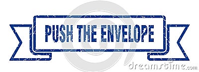 push the envelope ribbon. push the envelope grunge band sign. Vector Illustration