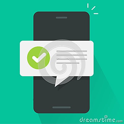 Push notice notification message on mobile phone, smartphone cellphone sms speech bubble with updated checkmark tick and Vector Illustration