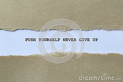 push yourself never give up on white paper Stock Photo