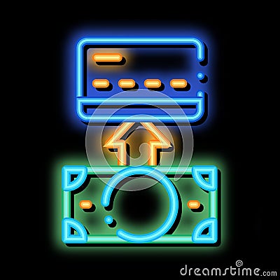 Putting Money Cash On Card neon glow icon illustration Vector Illustration