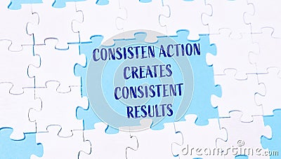 Puzzle pieces with Consistent action creates consistent results text Stock Photo
