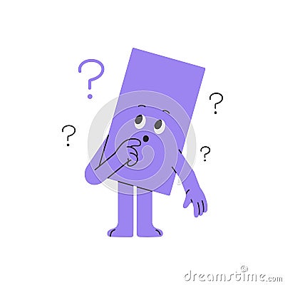 Puzzled geometric shape with question marks thinking. Thoughtful rectangle figure doubts, asks. Character with confused Vector Illustration