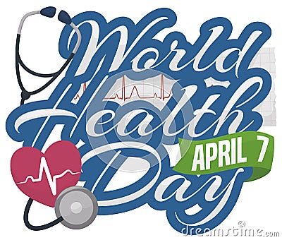 Design with Heart, Stethoscope and Electrocardiogram for World Health Day, Vector Illustration Vector Illustration