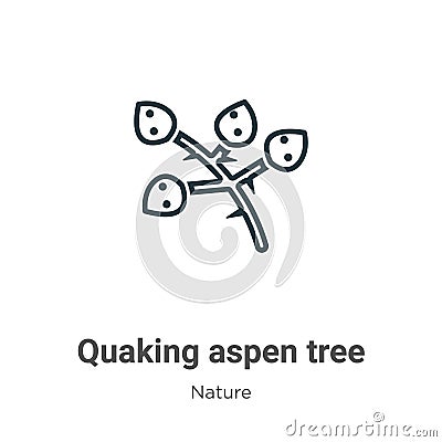 Quaking aspen tree outline vector icon. Thin line black quaking aspen tree icon, flat vector simple element illustration from Vector Illustration