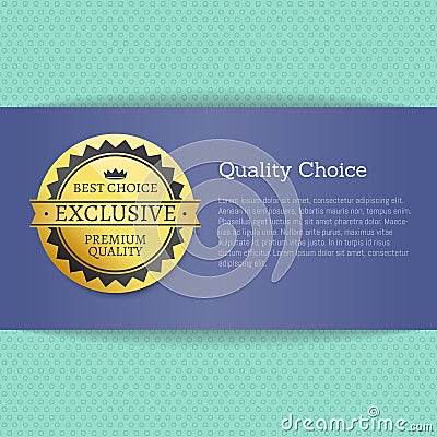 Quality Choice High Award Best Stamp Golden Label Vector Illustration