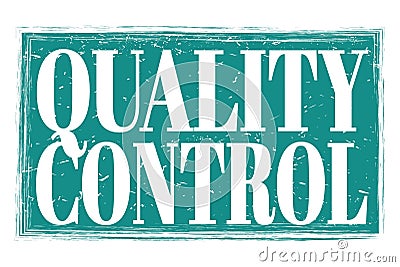 QUALITY CONTROL, words on blue grungy stamp sign Stock Photo
