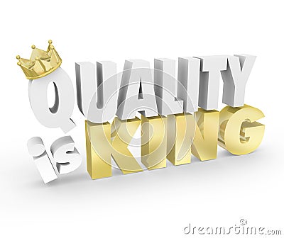 Quality is King Words Top Value Priority Best Product Stock Photo