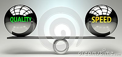 Quality and speed balance, harmony and relation pictured as two equal balls with text words showing abstract idea and symmetry Cartoon Illustration