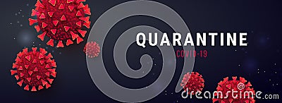 Quarantine. Creative vector illustration of horizontal template of canantine covid19 text and coronavirus cells, viruses and Cartoon Illustration