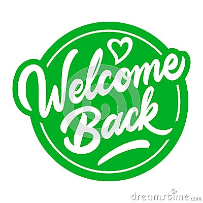 Quarantine over - welcome back sign Vector Illustration