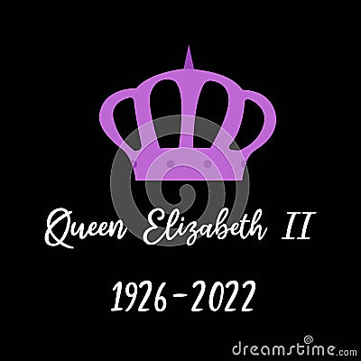 Queen Elizabeth II death memorial poster. 08 September 2022 UK, London. Years of life 1926-2022 Vector Illustration