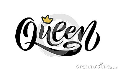 Queen word with crown. Hand lettering text vector illustration Vector Illustration