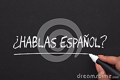 Question Hablas Espanol? Do You Speak Spanish Stock Photo