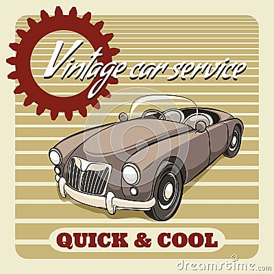 Quick and Cool - Vintage Car Service poster Vector Illustration