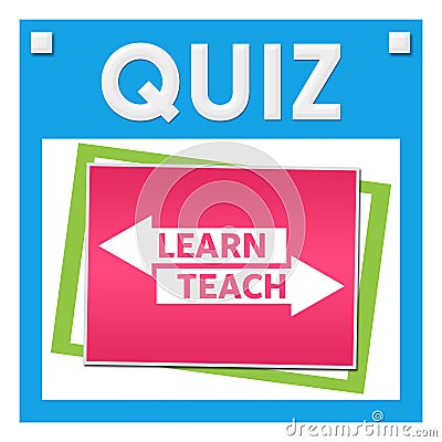 Quiz Learn Teach Colorful Squares Inside Stock Photo
