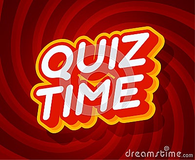 Quiz time red and yellow text effect template with 3d type style and retro concept swirl red background vector illustration Vector Illustration