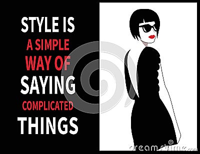 Quotation with Fashion Woman about style Vector Illustration