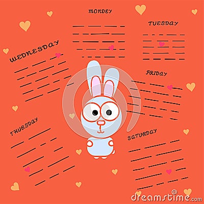 Rabbit with an area for recording on an orange background. Glider with days of the week. Cartoon rabbit with hearts Vector Illustration