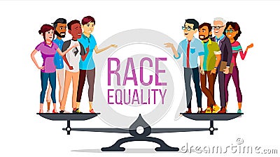 Race Equality Vector. Standing On Scales. Equal Opportunity. No Racism. Different Race Together. Tolerance. Isolated Vector Illustration