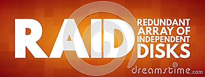 RAID - Redundant Array of Independent Disks acronym, technology concept background Stock Photo