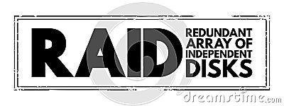 RAID - Redundant Array of Independent Disks acronym, technology concept background Stock Photo
