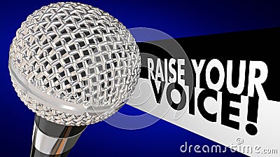 Raise Your Voice Microphone Speak Up Sing Talk Stock Photo