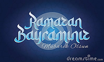 Ramadan Kareem greeting card design. Ramazan Bayrami Mubarek Olsun. Greeting Card template Vector Illustration