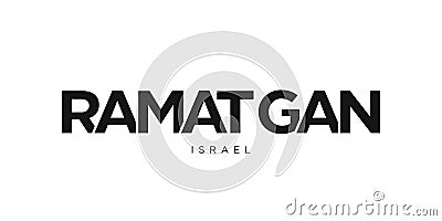 Ramat Gan in the Israel emblem. The design features a geometric style, vector illustration with bold typography in a modern font. Vector Illustration