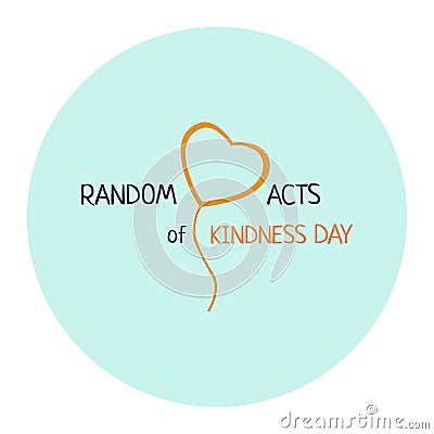 Random acts of kindness day emblem isolated vector illustration. World altruistic holiday event label Vector Illustration