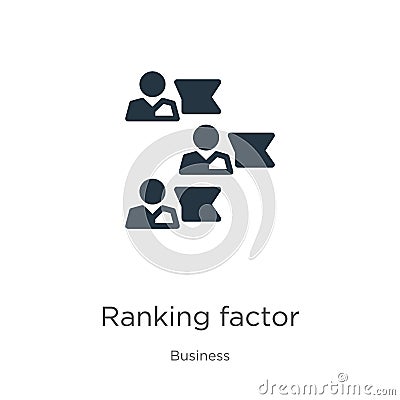 Ranking factor icon vector. Trendy flat ranking factor icon from business collection isolated on white background. Vector Vector Illustration