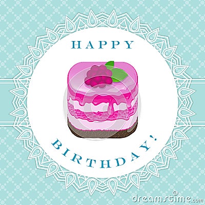 Raspberry cake with congratulations to happy birthday Vector Illustration