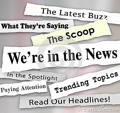 We're in the News Ripped Torn Newspaper Headlines Attention Stock Photo