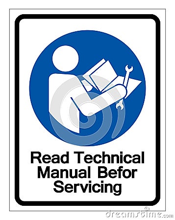 Read Technical Manual Before Servicing Symbol Sign, Vector Illustration, Isolate On White Background Label .EPS10 Vector Illustration