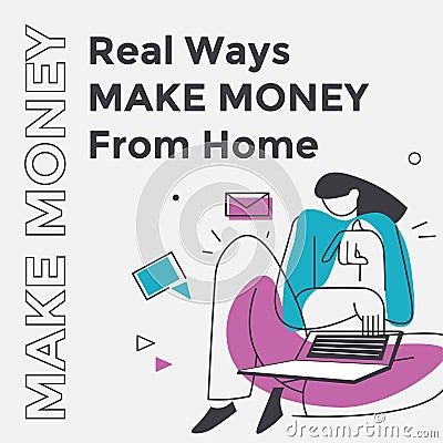 Real ways make money from home, job banner vector Vector Illustration