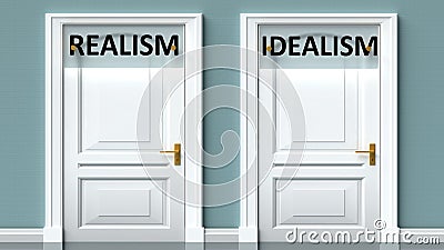 Realism and idealism as a choice - pictured as words Realism, idealism on doors to show that Realism and idealism are opposite Cartoon Illustration