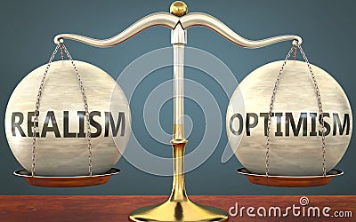 Realism and optimism staying in balance - pictured as a metal scale with weights and labels realism and optimism to symbolize Cartoon Illustration