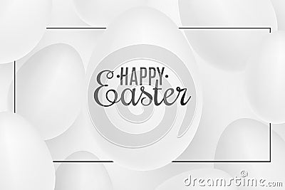 Realistic Easter white 3D eggs in frame. Cover for happy easter. Festive web banner. Vector illustration Vector Illustration