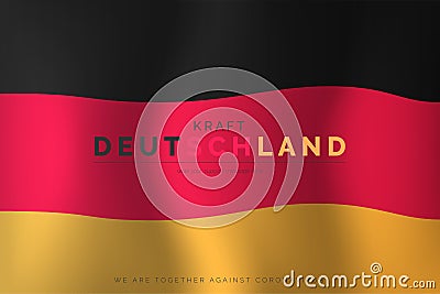realistic german flag with support message design illustration Vector Illustration