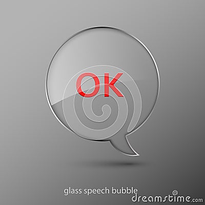 Realistic glass speech bubble. Vector Illustration