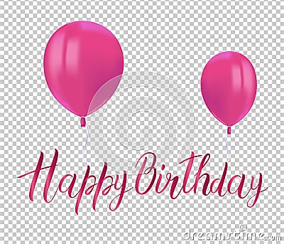 Realistic pink balloons with reflects and inscription HAPPY BIRTHDAY on transparent background. Festive decor element for Birthday Stock Photo